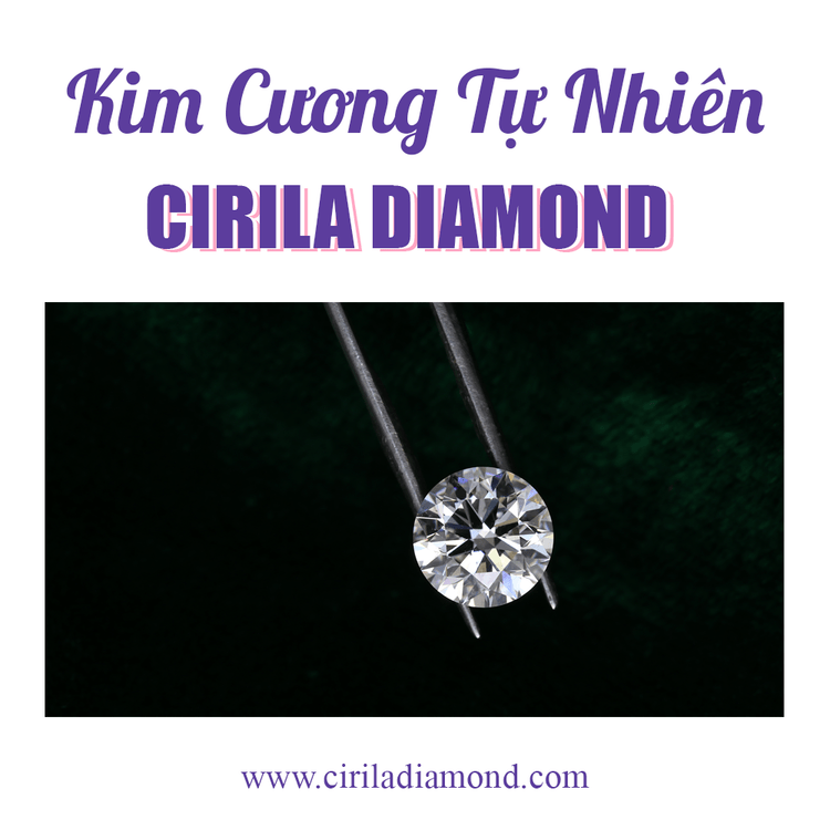 kim cương tự nhiên Cirila Diamond